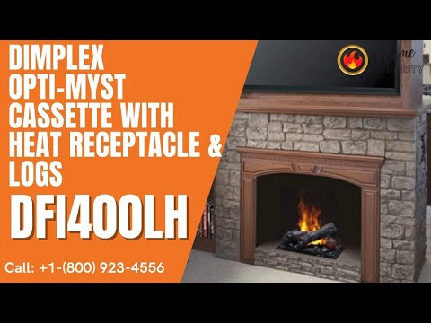 Dimplex Opti-Myst Cassette with Heat Receptacle & Logs DFI400LH