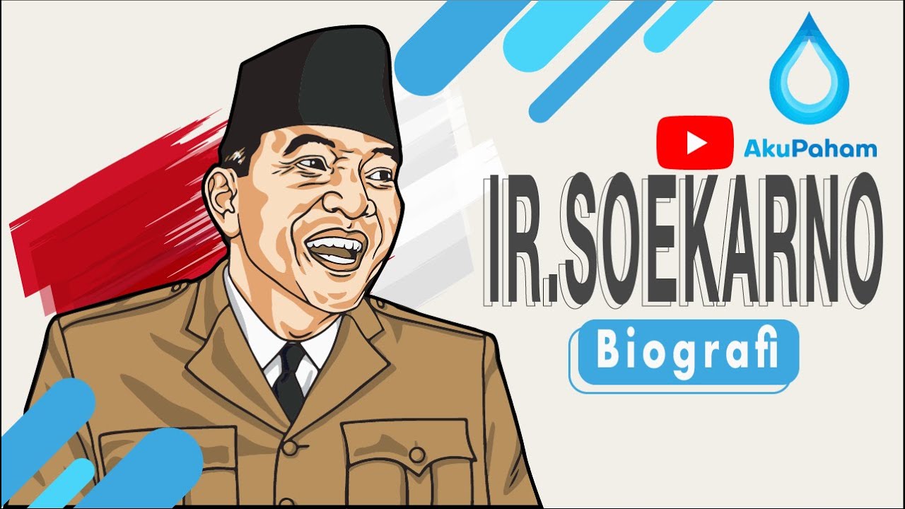 Biografi Soekarno Lengkap ✅ (Animasi): Bapak Proklamator Indonesia yang Sepanjang Hidupnya Dipenjara