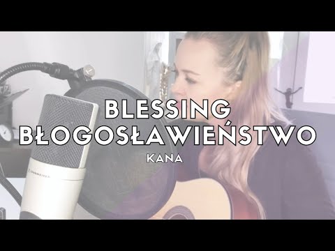 Blessing (błogosławieństwo)