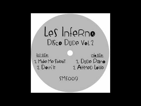 Les inferno - Making Me Sweat