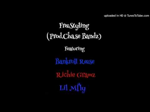 Bankroll Reese x Richie Gramz x Lil Mfly - Freestylin (Prod.ChaseBandz)