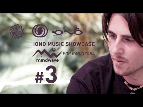 Iono Music Showcase Vol.3 | Mindwave for Radiozora | 10/12/2015