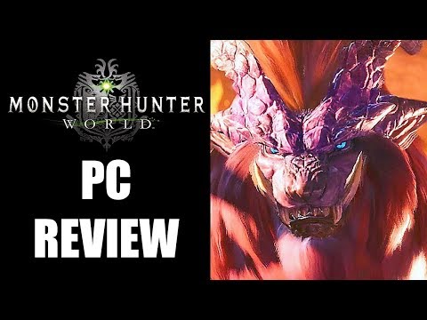 Monster Hunter World PC Review - The Final Verdict