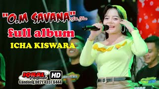 Download lagu full album icha kiswara - savana sak jose mp3 Download lagu full album icha kiswara - savana sak jose mp3
