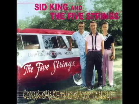Sid King & The Five Strings - It's True, I'm Blue (1956)