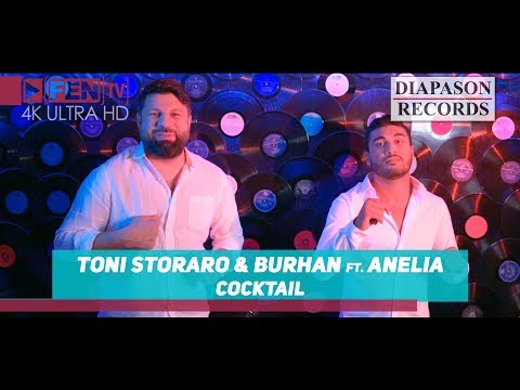 TONI STORARO & BURHAN ft. ANELIA / ТОНИ СТОРАРО & БУРХАН ft. АНЕЛИЯ - Коктейл (Official Music Video)