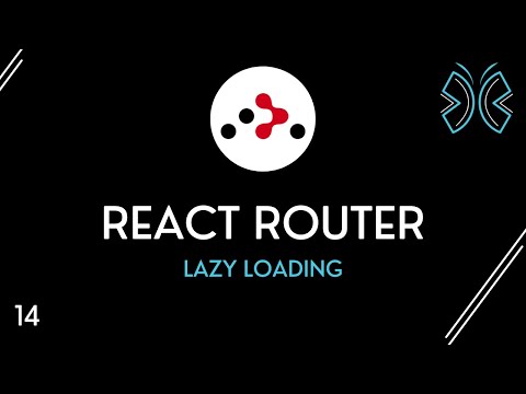 React Router Tutorial 14 Lazy Loading