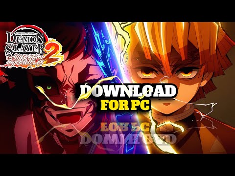 How to Get Demon Slayer: Hinokami Chronicles 2 for PC (easy way)