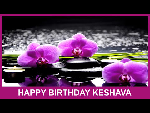 Keshava  Birthday Spa - Happy Birthday