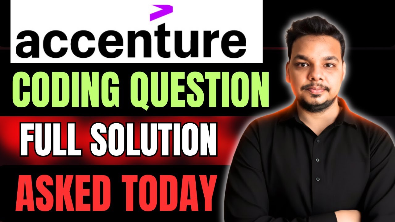 Accenture Coding Questions Asked | Accenture Coding (One Shot) Solution | Accenture Hiring 2025