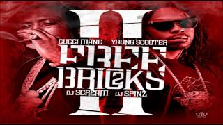 Gucci Mane &amp; Young Scooter - Jugg Finesse
