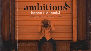 Lute - AMBITIONS [queen City Remix] ft. Deniro Farrar & Cyanca