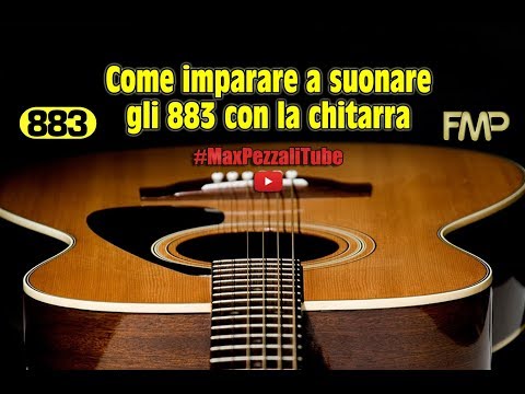 (#MaxPezzaliTube Pt. 10) Come imparare a suonare gli 883 con la chitarra