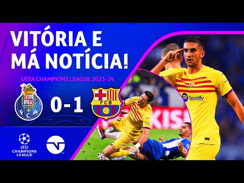 Gols e lances de Porto x Barcelona