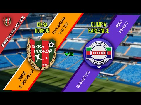 ISKRA DOBROŃ - KKS OLIMPIA KARSZNICE