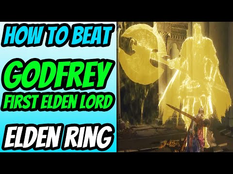 How To Beat Godfrey First Elden Lord in Elden Ring