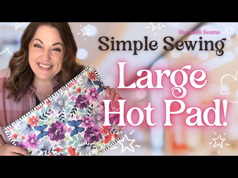 Beginner Friendly SEWING | Hot Pad DIY!