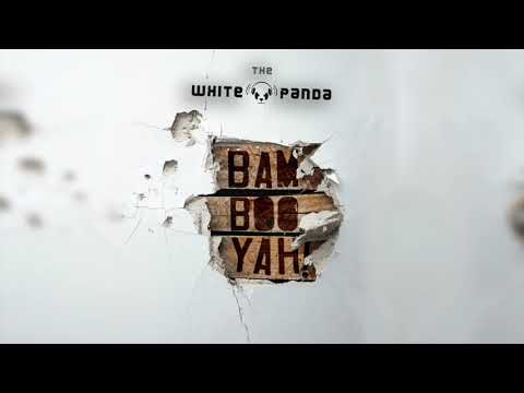 Bambooyah! by White Panda (Full Album)