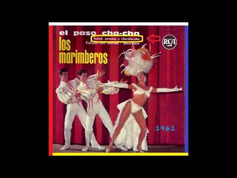 Los Marimberos - Salud Pesetas y cha-cha-cha