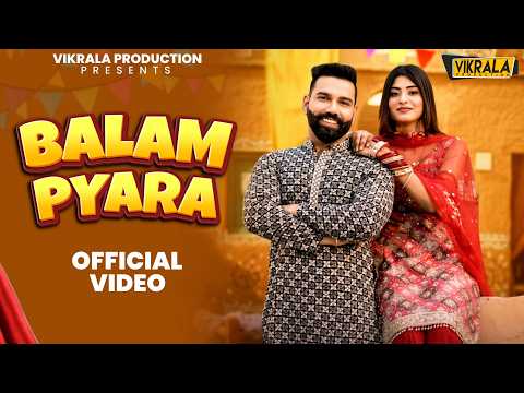 Balam Pyara (Official Video): Mohini Patel | Feat. Vikrala & Shaheen Ansari | New Haryanvi Song 2026