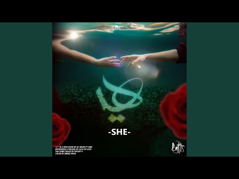 She - هي (feat. KC Benks)