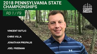2018 Pennsylvania State Championships | RD1, F9 | Sutlic, Villa, Propalis, Freeman