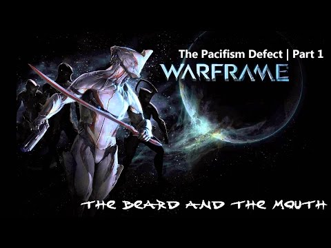 Warframe | The Pacifism Defect | Part 1