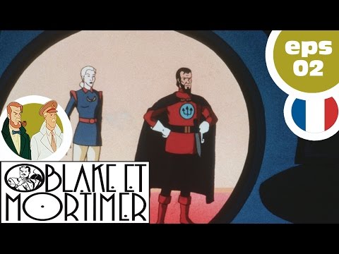 BLAKE & MORTIMER- EP02 - Le sercret de l'espadon - PART 2