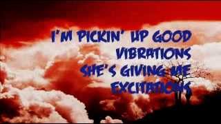 Gym Class Heroes - Good Vibrations