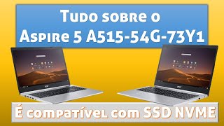 Review Aspire 5 A515 54G 73Y1 caractersticas e dicas de compatveis