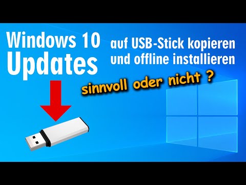 Windows 10 Updates auf USB-Stick kopieren und offline manuell installieren 🤔 sinnvoll ?