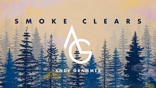 Andy Grammer - "Smoke Clears" (Official Audio)