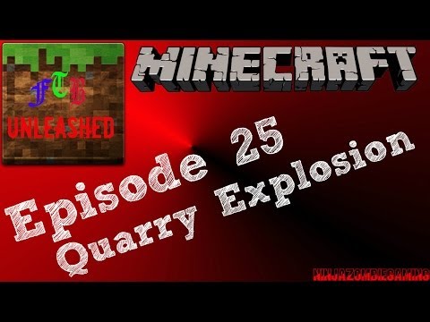FTB Survival | Episode 25 | Quarry Explosion