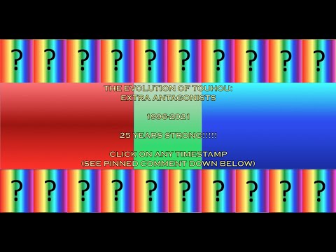 All Touhou Extra Stage Boss Themes - 2021 Edition