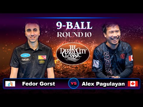 Fedor Gorst - Alex Pagulayan | Derby City Classic 2023 | 9-BALL | ROUND 10