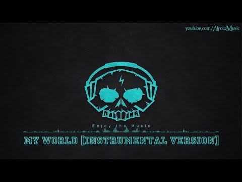My World [Instrumental Version] by Daniel Gunnarsson - [Soul Music]
