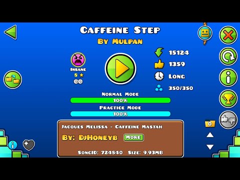 Caffeine Step by mulpan song by djhoneyb (Geometry Dash 2.2)