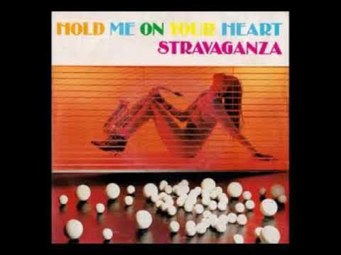 Stragavanza – Hold Me On Your Heart