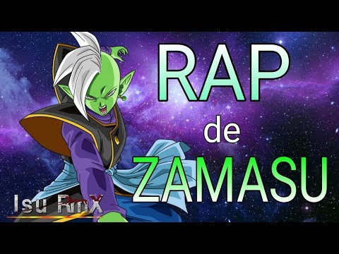 Rap de Zamasu || Dragon ball Súper || Isu RmX