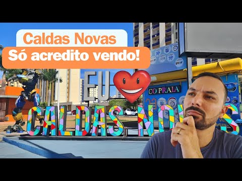 Caldas Novas Além dos Parque Aquáticos, só vendo para crer