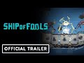 Ship Of Fools Official Great Lighthouse Update Trailer