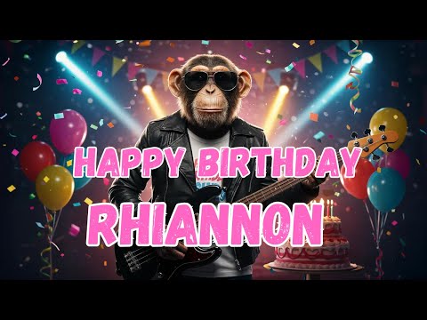 RHIANNON Happy Birthday Song - Happy Birthday to Rhiannon
