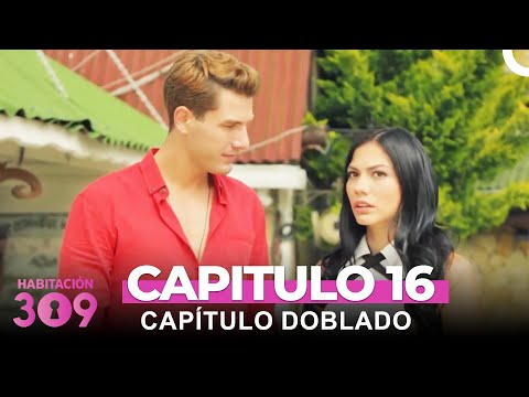 Habitación 309 Capítulo 16 (Capitulo Doblado)