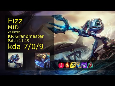 Fizz vs Ezreal Mid - KR Grandmaster 7/0/9 Patch 11.19 Gameplay // [롤] 피즈 vs 이즈리얼 미드
