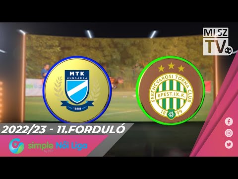 MTK Budapest - FTC-Telekom | 2-5 | Simple Női Liga | 11. forduló | MLSZTV