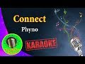 [Karaoke] Connect- Phyno- Karaoke Now