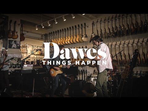 Dawes "Things Happen" | Live At Chicago Music Exchange | CME Sessions