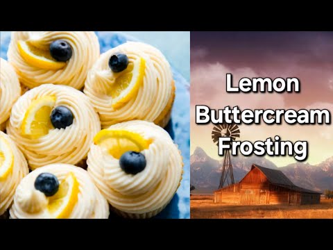 Lemon Buttercream Frosting Recipe and Directions