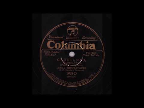 Glorianna - Ipana Troubadours (Sam Lanin Orch w young Benny Goodman, Jimmy McPartland)