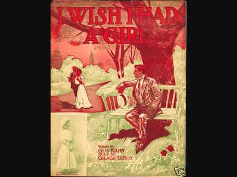 Billy Murray - I Wish I Had a Girl (1909)